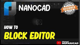 NanoCAD How To Block Editor