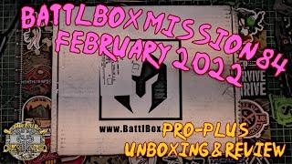 Battlbox (Battle Box) Mission 84 - February 2022- Pro Plus Unboxing & Review