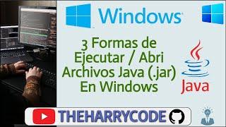 3 Formas de Ejecutar/Abrir Archivos Java (.jar) En Windows Cuando Estan Asociados a Otra Aplicacione