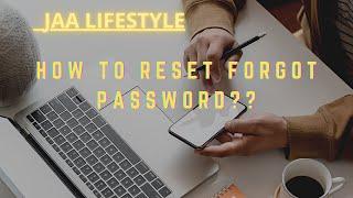 How to reset Forgot Password in JAA Lifestyle