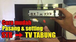 CARA PASANG & SETTING SET TOP BOX ( STB ) KE TV TABUNG || MATRIX APPLE MERAH DVB - T2 HD