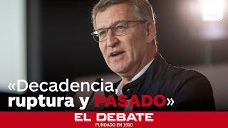 El discurso de Feijóo desarmando a Pedro Sánchez: «Representa el pasado»