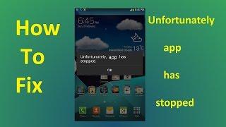 Unfortunately app has stopped!!! Fix - Howtosolveit
