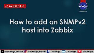 How to add an SNMPv2 Host into Zabbix