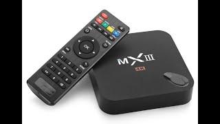 fix MX III 4K MBOX ( TV box ) ( 怎么修 MX III 4K MBOX )