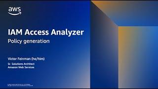 How to use IAM Access Analyzer policy generation | Amazon Web Services