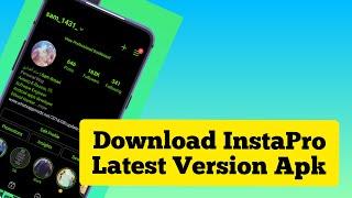 How To Download Insta Pro   | InstaPro Apk