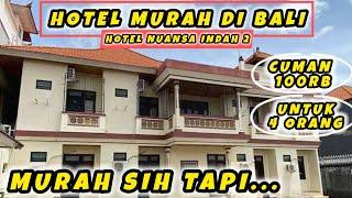 HOTEL BALI MURAH || NUANSA INDAH BALI