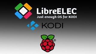 LibreELEC Raspberry Pi 1 2 3 Or Zero Quick Look Kodi For Raspberry pi