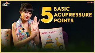 Your Hand is Your Doctor | 5 Basic Acupressure Points | Shrugle | Pataki Shruti | Silly Monks