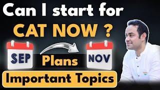 Last 3 months to CAT | Preparation Schedule for CAT 2023 | Strategy | Most Important CAT exam Topics