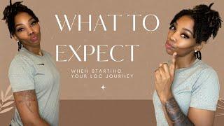 What To Expect When Starting Your Loc Journey | Starter Locs