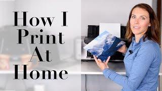 How I Print Photos At Home