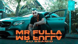 Ali Ssamid - Mr FULLA (Official Music Video) #4 Prod. IM Beats
