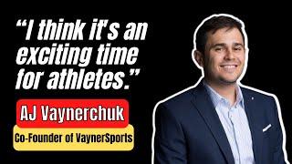 AJ Vaynerchuk: How NIL Has Drastically Changed The Sports Business