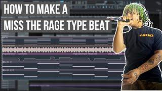 HOW TO MAKE RAGE BEATS FOR TRIPPIE REDD AND PLAYBOI CARTI (miss the rage type beat tutorial)