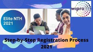Wipro Elite NTH 2021- Step-by-Step Registration Process
