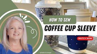 How to Sew a Coffee Cup Sleeve, Cozy, Koozie, Stubby Holder | Janome 8200QCP Sewing Machine