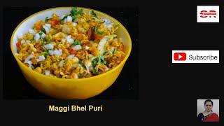 Maggi Bhel Puri - Noodles Bhel Puri