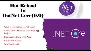 Hot Reload in dotnet core (6.0)