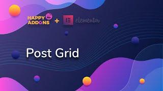 Post Grid | Happy Addons for Elementor