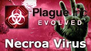 Plague Inc. Evolved - Necroa Virus Walkthrough (Mega Brutal)