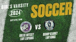 (0-1)Bishop Kearney Lady Kings vs. (0-1)Greece Odyssey Lady Leopards Girl's Varsity Soccer