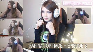 Karina Top Rage - Episode 3