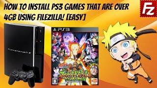 How To Install PS3 Games That Are Over 4GB Using FileZilla! [EASY]