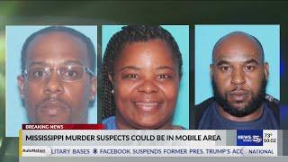 Mississippi murder suspects could be in Mobile area