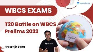 T20 Battle on WBCS Prelims 2022 | English | Prasenjit Saha | Unacademy WBPSC