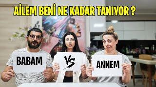 AİLEM BENİ NE KADAR TANIYOR ? ANNEM VS BABAM |  EYLÜL LAL