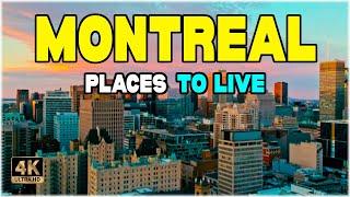 Move to Montreal : 10 Best Places to Live in Montreal (Canada) ᐈ Best Neighborhood 4K ️