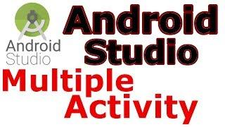 Android Studio | Working With Multiple Activity