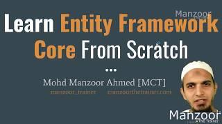 Learn Entity Framework Core 2.0 From Scratch - Code First Approach (Part 1 of 10)