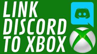 How to Link Discord to Xbox One - Show Xbox Game Activity on Discord