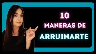 10 ERRORES QUE TE PUEDEN ARRUINAR