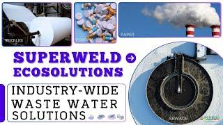 Wastewater Solutions for All Industries – Powered by SuperWeld Eco-solutions