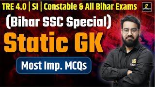 Bihar SSC | Bihar SI & TRE 4.0 | Static GK Most Important MCQs | Bihar Utkarsh | Chetan Sir