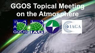 GGOS Topical Meeting on the Atmosphere