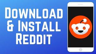 How to Download & Install Reddit App 2024