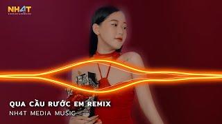 Anh Bắc Cái Ghế Để Ngóng Trông Em Về Remix - Qua Cầu Rước Em Remix  Hot TikTok - Nonstop Vina 2023