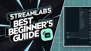 Complete Streamlabs OBS Beginner Tutorial 2024 | QUICK & EASY SETUP | Step-by-step Guide 