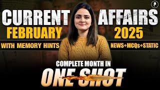 February 2025 Monthly Current Affairs by Parcham Classes | Current Affairs Revision by Richa Ma’am