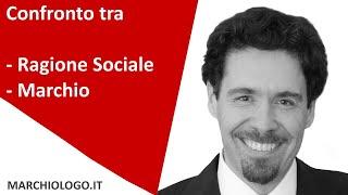 Confronto tra ragione sociale e marchio