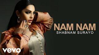 Shabnam Surayo - Nam Nam ( Official Video )