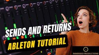 How to use sends & returns in Ableton live