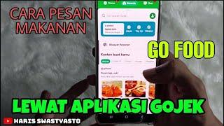 CARA PESAN MAKANAN LEWAT GOFOOD | GAMPANG BANGET