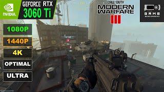 COD Modern Warfare 3 RTX 3060 Ti Benchmark 1080P, 1440P, 4K Ultra & Optimal Settings | DLSS