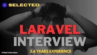 PHP / Laravel Interview | 3.6 years experience| Backend Developer Interview
